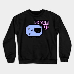 8-Bit Pixel Friend - Shove It! Sheep Crewneck Sweatshirt